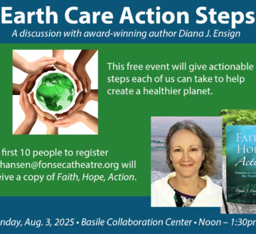 EARTH CARE ACTION STEPS: A discussion with award-winning author Diana J. Ensign