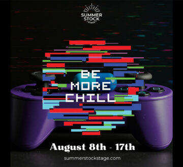 Be More Chill at Summer Stock Stage