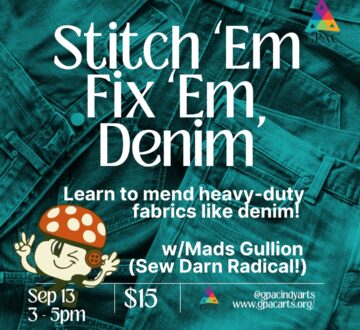 Stitch ‘Em, Fix ‘Em, Denim w/ Sew Darn Radical