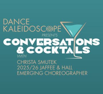 Dance Kaleidoscope’s Conversations & Cocktails with 2025/26 Jaffee & Hall Award Winner