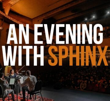 An Evening­ with Sphinx