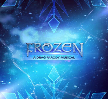 Frozen: A Drag Parody Musical