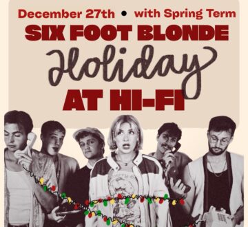 Six Foot Blonde Holiday at HI-FI