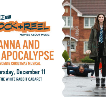 Rock + Reel: Anna and the Apocalypse