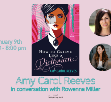 Amy Carol Reeves in conversation with Rowenna Miller